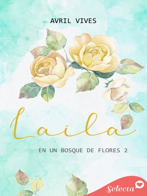 cover image of Laila (En un bosque de flores 2)